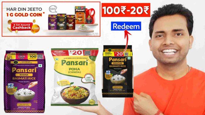 Pansari Basmati Rice 100 Rupees Assured Cashback Offer Redeem, Pansari Basmati Rice 20 Rupees Assured Cashback Offer Redeem, Pansari Poha 20 Rupees Assured Cashback Offer Redeem,